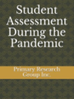 cover image of Student Assessment During the Pandemic
